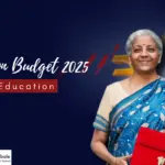 Union Budget 2025 Education | All You Need to Know