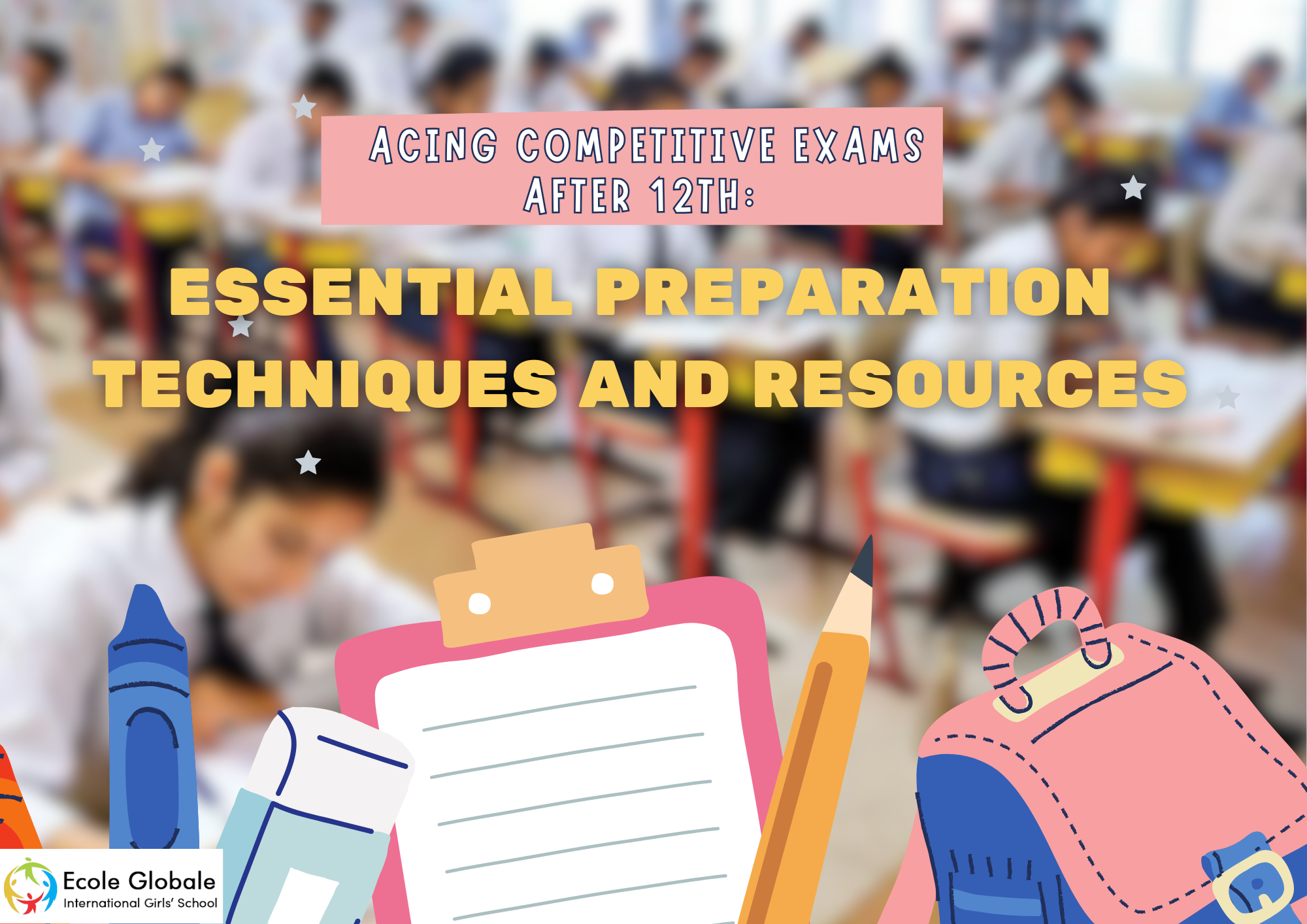 You are currently viewing Acing Competitive Exams After 12th: Essential Preparation Techniques and Resources